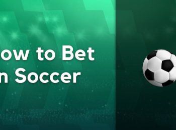 The Major Professional Soccer Teams for Bettors to Wager On